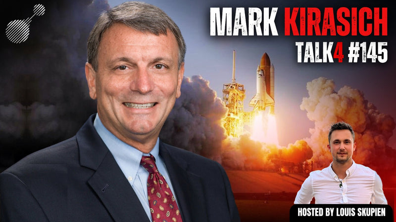 Building the Future of Space: Inside NASA’s Artemis Journey with Mark Kirasich | TALK4 Podcast EP145 - LouisSkupien