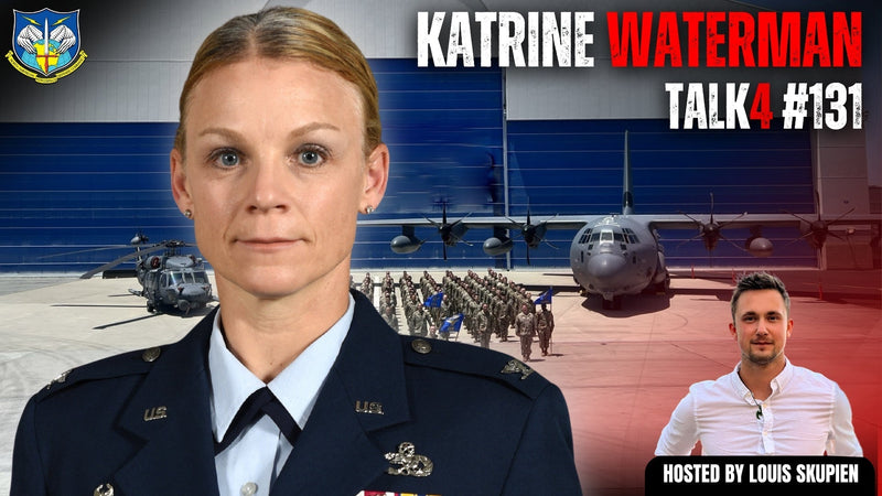 Colonel Katrine Waterman: Leadership, Resilience, and Life's Rewrites | Talk4 Podcast - LouisSkupien