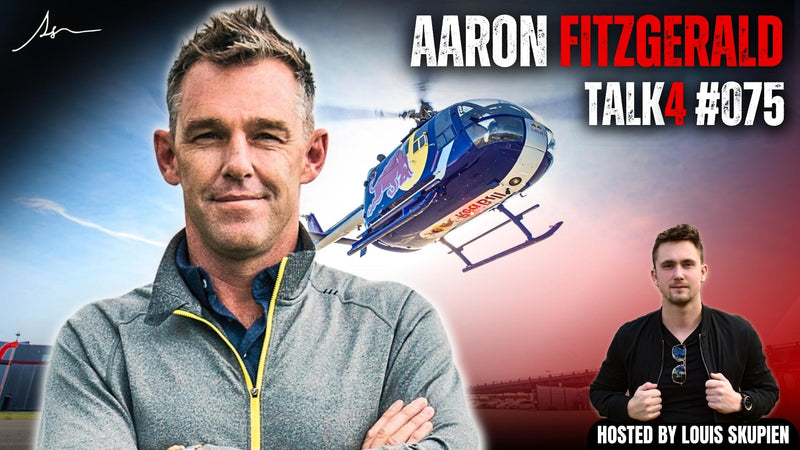 Talk4 Podcast Episode #075 with RedBull Airforce Helicopter Pilot Aaron Fitzgerald by Louis Skupien - LouisSkupien