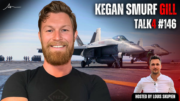 The Fastest Ejection in Naval Aviation History | Kegan "Smurf" Gill on Talk4 Podcast EP 146 - LouisSkupien